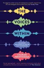 The Voices Within: The History and Science of How We Talk to Ourselves