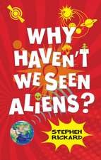 Why Haven't We Seen Aliens (PB)