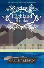 The Highland Rocks