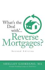 Giordano, S: What's the Deal with Reverse Mortgages?