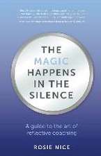 Magic Happens in the Silence