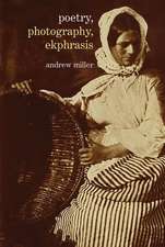 Poetry, Photography, Ekphrasis – Lyrical Representations of Photographs from the 19th Century to the Present