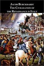 The Civilization of the Renaissance in Italy