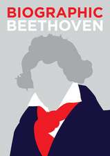 Weeks, M: Biographic: Beethoven