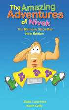 The Amazing Adventures of Nivek the Memory Stick Man - New Edition