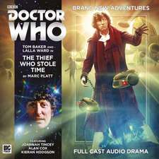 Platt, M: The Fourth Doctor Adventures - The Thief Who Stole