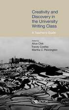 Creativity and Discovery in the University Writing Class