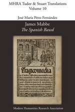 James Mabbe, 'The Spanish Bawd'