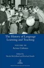 The History of Language Learning and Teaching III