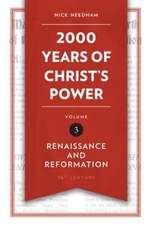 2,000 Years of Christ's Power, Volume 3