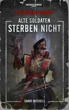 Warhammer 40.000 - Alte Soldaten sterben nicht