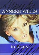 Anneke Wills - In Focus