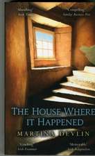 Devlin, M: House Where it Happened