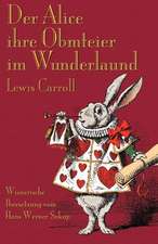 Der Alice Ihre Obmteier Im Wunderlaund: A Tale Inspired by Lewis Carroll's Wonderland