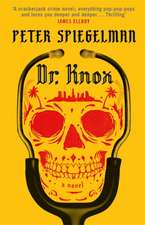 Spiegelman, P: Dr. Knox