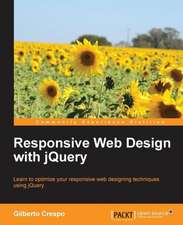 Responsive Web Design with Jquery: Beginner's Guide (2nd Edition)