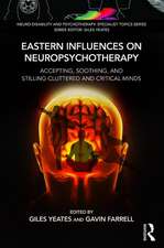 Eastern Influences on Neuropsychotherapy