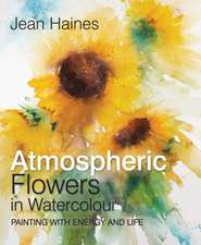 Jean Haines' Atmospheric Flowers in Watercolour