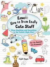 Nguyen, A: Kawaii: How to Draw Really Cute Stuff