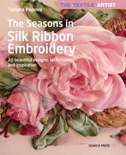 The Textile Artist: The Seasons in Silk Ribbon Embroidery