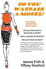 Do You Wannabe a Model?