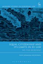 Equal Citizenship and Its Limits in EU Law: We The Burden?