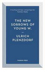 The New Sorrows of Young W.