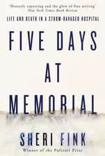 Fink, S: Five Days at Memorial