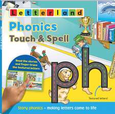 Holt, L: Phonics Touch & Spell