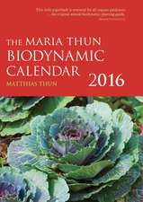 The Maria Thun Biodynamic Calendar