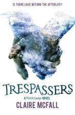 Trespassers