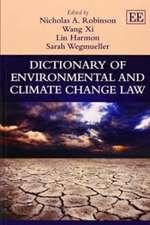 Dictionary of Environmental and Climate Change Law