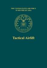 Tactical Airlift (the United States Air Force in Southeast Asia)