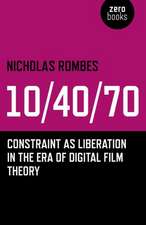 10/40/70 – Constraint as Liberation in the Era of Digital Film Theory