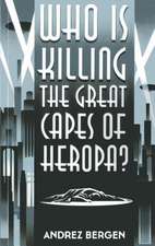 Who is Killing the Great Capes of Heropa?