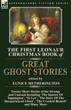 The First Leonaur Christmas Book of Great Ghost Stories