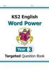 KS2 English Year 3 Word Power Targeted Question Book