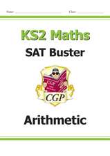 KS2 Maths SAT Buster: Arithmetic - Book 1 (for the 2025 tests)