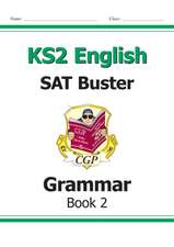 KS2 English SAT Buster - Grammar Book 2 (for the New Curriculum)