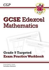 GCSE Maths Edexcel Grade 8-9 Targeted Exam Practice Workbook (includes Answers): for the 2025 and 2026 exams