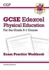 New GCSE Physical Education Edexcel Exam Practice Workbook