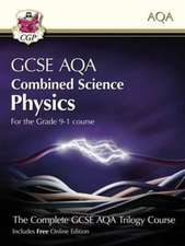 GCSE Combined Science Physics AQA Student Book (includes Online Edition, Videos and Answers)