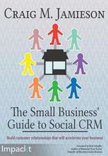 The Small Business' Guide to Social Crm