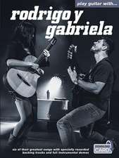 Play Guitar with Rodrigo y Gabriela: Homenaje Le Tombeau de Claude Debussy (Guitar Solo) Amended Edition 2014a