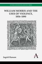 William Morris and the Uses of Violence