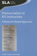 Pronunciation in Efl Instruction