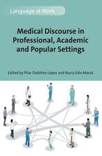 Medical Discourse in Professional, Academic and Popular Settings