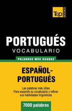 Vocabulario Espanol-Portugues - 7000 Palabras Mas Usadas: The Definitive Sourcebook