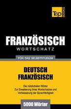 Franzosischer Wortschatz Fur Das Selbststudium - 5000 Worter: Special Edition - Japanese