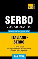 Vocabolario Italiano-Serbo Per Studio Autodidattico - 3000 Parole: Special Edition - Japanese